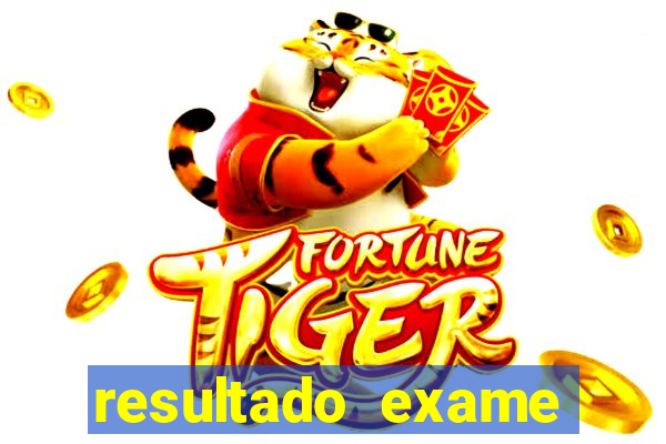 resultado exame eliel figueiredo